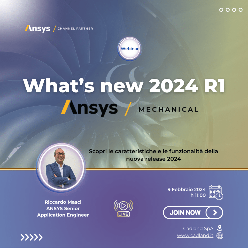 Scopri quali sono le news 2024 R1 ANSYS Mechanical